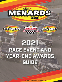 Current Version: June 9, 2021 2021 Race Event and Year-End Awards Guide Introduction Current February 24, 2021