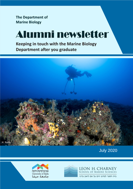 The Department of Marine Biology Alumni Newsletter Keeping in Touch with the Marine Biology Department After You Graduate