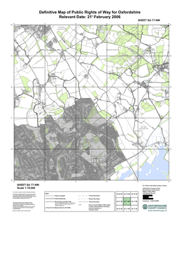 Definitive Map of Public Rights of Way for Oxfordshire Relevant Date: 21St February 2006 Colour SHEET SU 77 NW