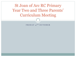 Year Five and Six Parents' Curriculum Meeting