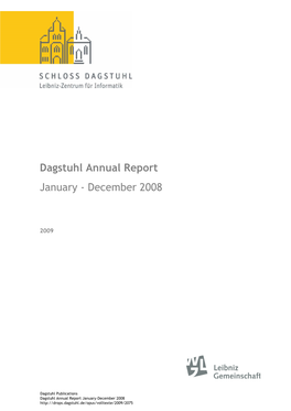 Dagstuhl Annual Report January - December 2008