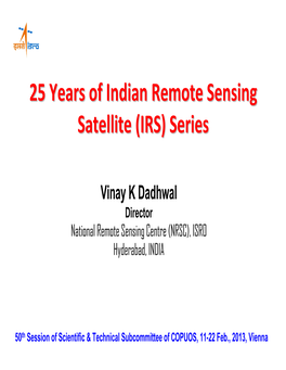 25 Years of Indian Remote Sensing Satellite (IRS)