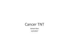 Cancer TNT Ashwin Ram 12/5/2017 Background: Chromatin Writers, Readers, Erasers