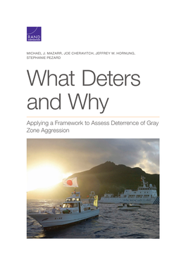 Applying a Framework to Assess Deterrence of Gray Zone Aggression for More Information on This Publication, Visit