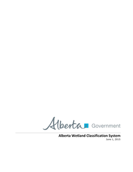 Alberta Wetland Classification System – June 1, 2015