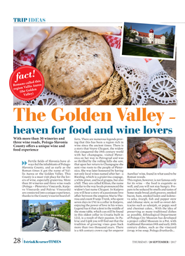 The Golden Valley – Heaven for Food and Wine Lovers with More Than 30 Wineries and Forts