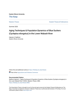 Aging Techniques & Population Dynamics of Blue Suckers (Cycleptus Elongatus) in the Lower Wabash River