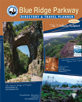 Blue Ridge Parkway DIRECTORY & TRAVEL PLANNER Includes the Parkway Milepost
