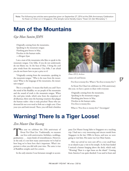 Man of the Mountains Warning! There Is a Tiger Loose!