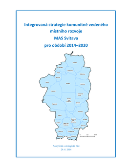 Integrovaná Strategie Komunitně Vedeného Místního Rozvoje MAS Svitava Pro Období 2014–2020