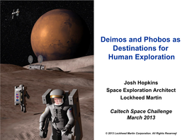 Deimos and Phobos As Destinations for Human Exploration