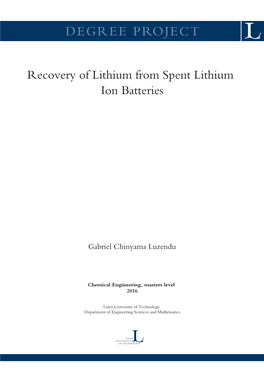 Recovery of Lithium from Spent Lithium Ion Batteries