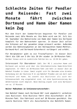 Schlechte Zeiten Für Pendler Und Reisende: Fast Zwei Monate Fährt Zwischen Dortmund Und Hamm Über Kamen Kein Zug