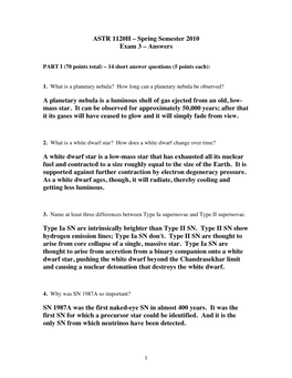 Spring Semester 2010 Exam 3 – Answers a Planetary Nebula Is A
