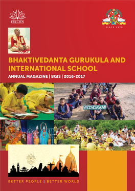 Bhaktivedanta Gurukula and International School Annual Magazine | Bgis | 2016-2017