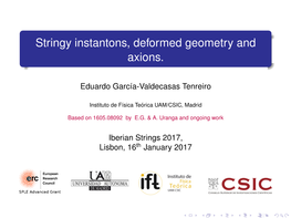 Stringy Instantons, Deformed Geometry and Axions