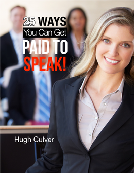 25 Little Known Ways to Get Paid to Speak.Pages