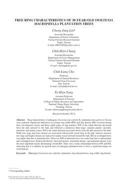 TREE RING CHARACTERISTICS of 30-YEAR-OLD SWIETENIA MACROPHYLLA PLANTATION TREES Cheng-Jung Lin* Chih-Hsin Chung Chih-Lung Cho Te