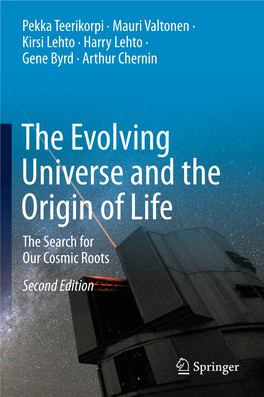 The Evolving Universe and the Origin of Life