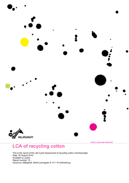 Life Cycle Assessment of Recycling Cotton