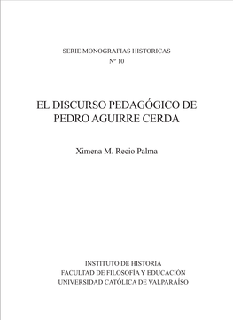 El Discurso Pedagógico De Pedro Aguirre Cerda. Ximena Recio