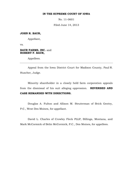 IN the SUPREME COURT of IOWA No. 11–0601 Filed June 14, 2013