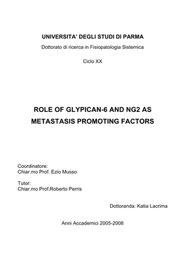 Role of Glypican-6 and Ng2 As Metastasis Promoting Factors
