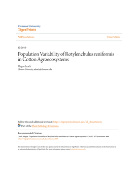 Population Variability of Rotylenchulus Reniformis in Cotton Agroecosystems Megan Leach Clemson University, Mleach@Clemson.Edu