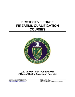 Protective Force Firearms Qualification Courses