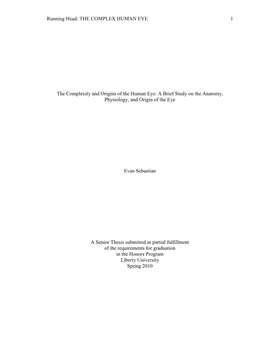 The Complexity and Origins of the Human Eye: a Brief Study on the Anatomy, Physiology, and Origin of the Eye