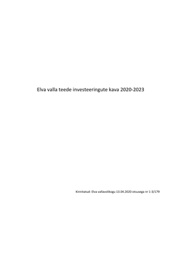 Elva Valla Teede Investeeringute Kava 2020-2023