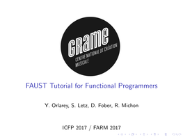 FAUST Tutorial for Functional Programmers