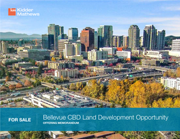 Bellevue CBD Land Development Opportunity OFFERING MEMORANDUM Table of Contents