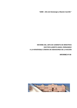 INFORME Nº 69 Noviembre De 2006 Honorable Cámara De Senadores De La Nación Informe N° 69