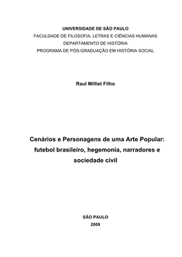 Sutebol Brasileiro, Hegemonia, Narradores E Sociedade Civil