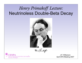 Henry Primakoff Lecture: Neutrinoless Double-Beta Decay