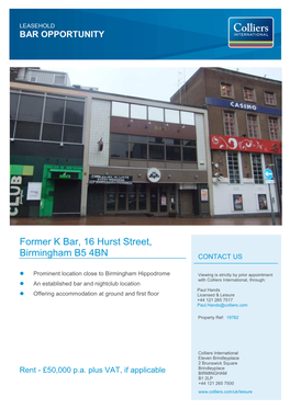 Former K Bar, 16 Hurst Street, Birmingham B5 4BN CONTACT US