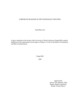 CORPORATE BLOGGING in the TECHNOLOGY INDUSTRY Sarah Harwood a Thesis Submitted to the Faculty of the University of North Carolin