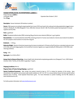 HUMAN INTERLEUKIN-29/INTERFERON-LAMBDA 1 Product Number: 11825-1 Lot Number: 5620 Expiration Date: October 2, 2013 Size: 25 Μg