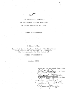 AM IDEOLOGICAL ANALYSIS of the SENATE WARTIME ADDRESSES of ROBERT MARION LA FOLLETTE Harry R. Gianneschi a Dissertation Submitte