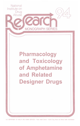 Pharmacology and Toxicology of Amphetamine and Related Designer Drugs