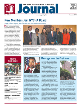 New Members Join NYCHA Board Change in Board Structure Takes Effect and Adds More Resident Representation YCHA Now Has Seven Board Mem- Nbers