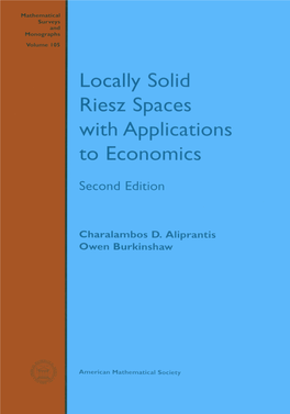Locally Solid Riesz Spaces with Applications to Economics / Charalambos D