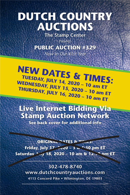DUTCH COUNTRY AUCTIONS the Stamp Center Presents PUBLIC AUCTION #329 Now in Our 41St Year