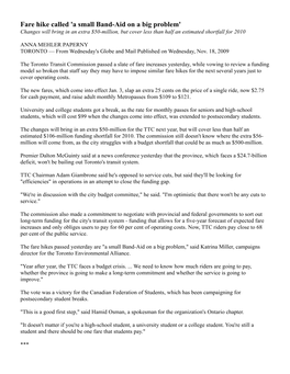 Fare Hike Called 'A Small Band-Aid on a Big Problem' Changes Will Bring in an Extra $50-Million, but Cover Less Than Half an Estimated Shortfall for 2010