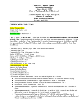 CAPTAIN CURTIS E. FARLEY Internationally Qualified. Gainesville, VA 20155 (Close to Washington Dulles [IAD] Airport) Availab