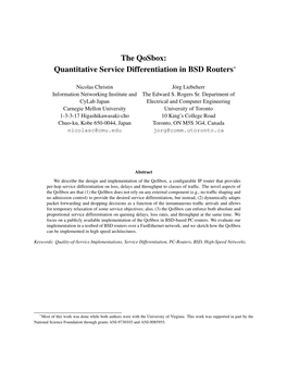 The Qosbox: Quantitative Service Differentiation in BSD Routers∗