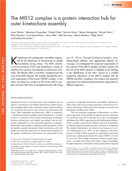 The MIS12 Complex Is a Protein Interaction Hub for Outer Kinetochore Assembly