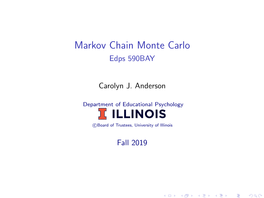 Markov Chain Monte Carlo Edps 590BAY