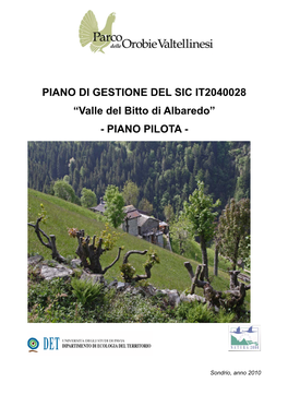 PIANO DI GESTIONE DEL SIC IT2040028 “Valle Del Bitto Di Albaredo” - PIANO PILOTA